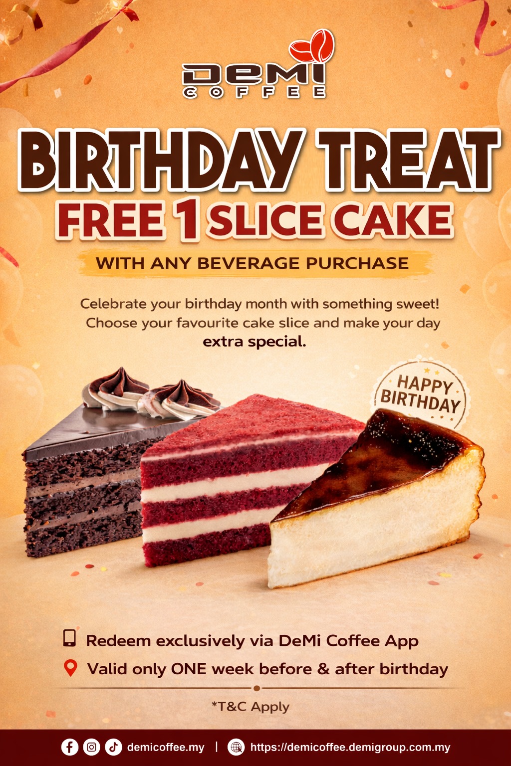 🥳 BIRTHDAY TREAT ALERT! GET 1 FREE SLICE!